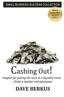 Dave Berkus - Cashing Out!, Häftad