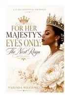 Varenda Williams - For Her Majesty's Eyes Only, Häftad. Tillgänglighet: Lägg i varukorg