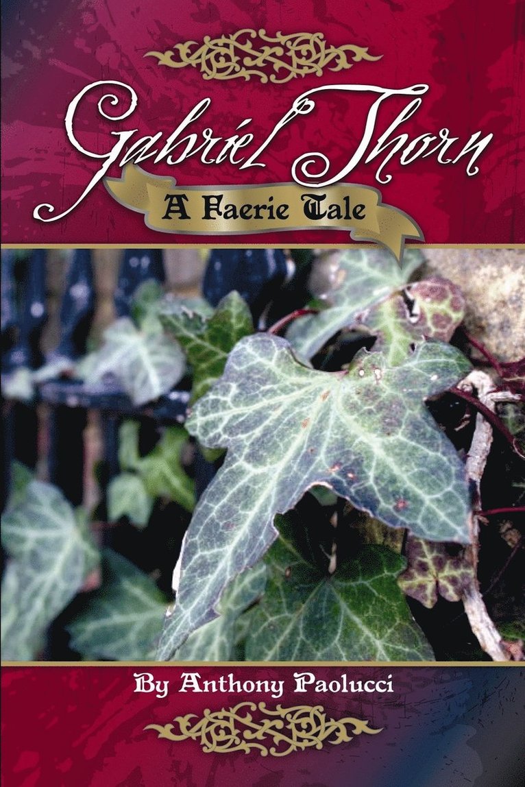 Gabriel Thorn: A Faerie Tale 1