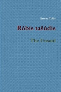 bokomslag Robis tasudis / The Unsaid