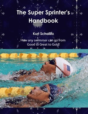 Kurt Schallitz - Super Sprinter's Handbook, Häftad