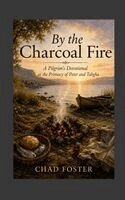 By the Charcoal Fire