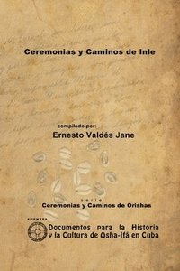 bokomslag Ceremonias Y Caminos De Inle