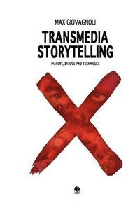 bokomslag Transmedia Storytelling