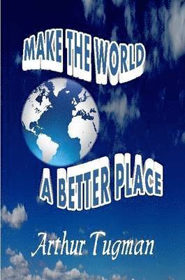 Make the World a Better Place 1