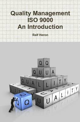Ralf Heron - Quality Management ISO 9000 - An Introduction, Inbunden