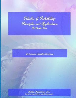 Calculus of Probabilities: Principles and Applications -An Arabic Textbook 1