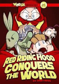 bokomslag Weesh: Red Riding Hood Conquers the World