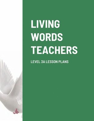 Living Words Teachers Level 3a Lesson Plans 1