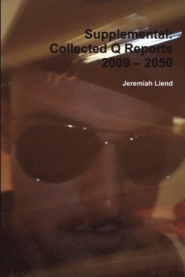 Supplemental: Collected Q Reports 2009 - 2050