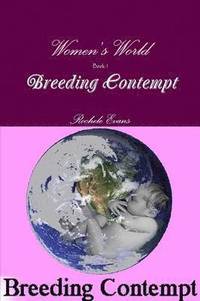 bokomslag Women's World - Book 1- Breeding Contempt