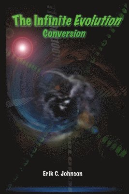 The Infinite Evolution - Conversion 1