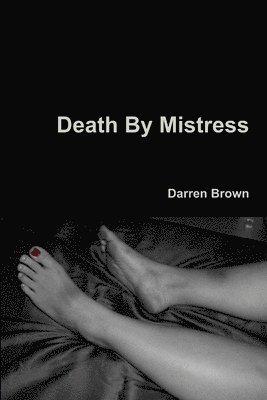 Death By Mistress 1