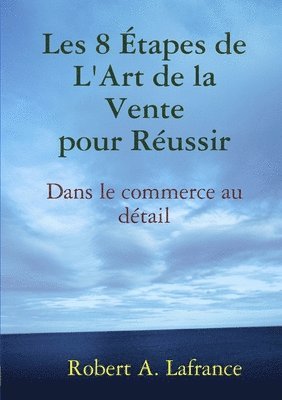 bokomslag Les 8 tapes de l'Art de la Vente