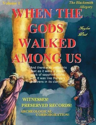 When the Gods Walked Among Us 1