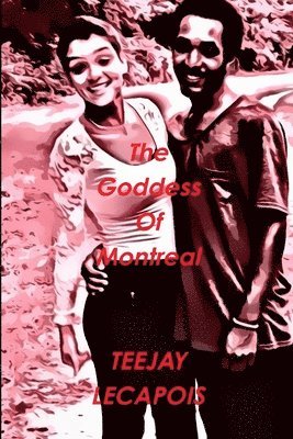 Teejay Lecapois, Teejay LeCapois - Goddess Of Montreal, Häftad