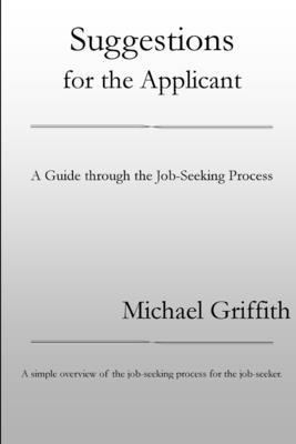 Michael Griffith - Suggestions for the Applicant, Häftad