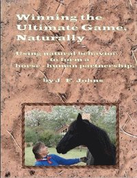 bokomslag Winning the Ultimate Game, Naturally