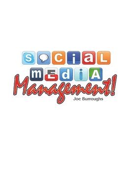 Joe Burroughs - Social Media Management, Häftad