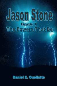 bokomslag Jason Stone I - The Powers That Be