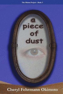 A Piece of Dust 1