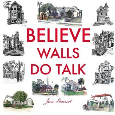 bokomslag Believe Walls Do Talk