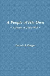bokomslag A People of His Own -- A Study of God's Will