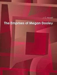 bokomslag The Emprises of Megan Dooley