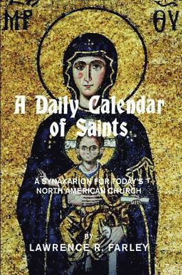 Lawrence Farley - Daily Calendar of Saints, Häftad
