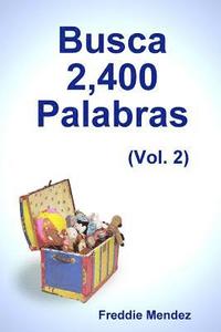 bokomslag Busca 2,400 Palabras (Vol. 2)