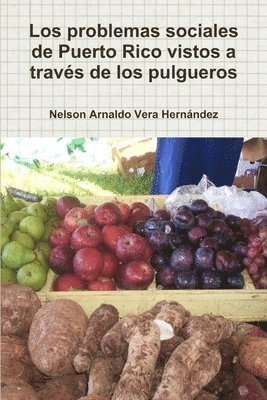 Los problemas sociales de Puerto Rico vistos a travs de los pulgueros 1