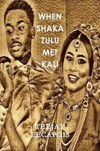 bokomslag When  Shaka  Zulu  Met  Kali