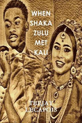 bokomslag When  Shaka  Zulu  Met  Kali