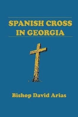 bokomslag Spanish Cross in Georgia