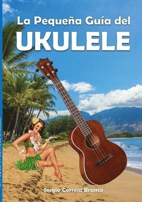 bokomslag Pequeña Guía del Ukulele