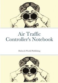 bokomslag Air Traffic Controller's Notebook