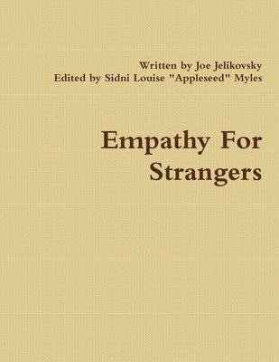 Empathy For Strangers 1