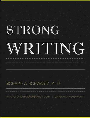 Richard Schwartz - Strong Writing, Häftad