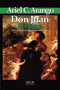 bokomslag Don Juan. El Heroe