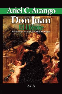 Don Juan. El Heroe 1