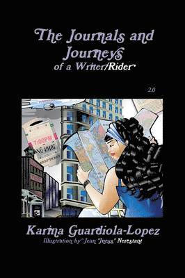 Journals and Journeys of a Writer/Rider 1