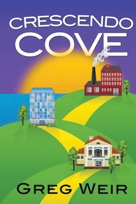 Greg Weir - Crescendo Cove, Häftad