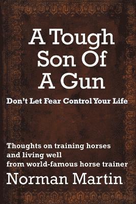 Tough Son Of A Gun 1