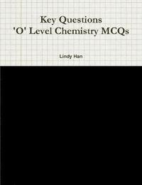 bokomslag Key Questions 'O' Level Chemistry MCQs