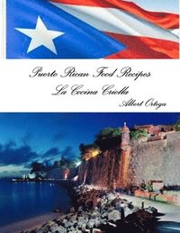 bokomslag Puerto Rican Food Recipes La Cocina Criolla