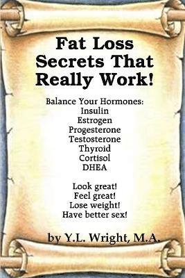 Fat Loss Secrets that Really Work! Balance Your Hormones 1