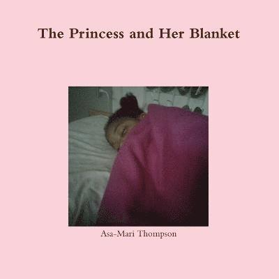 The Princess and Her Blanket 1