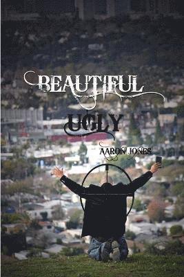 Beautiful Ugly 1