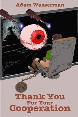 Adam Wasserman - Thank You For Your Cooperation, Häftad