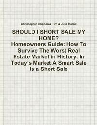 bokomslag Should I Short Sale My Home?